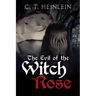 The Evil of the Witch Rose