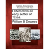 Letters from an Early Settler of Texas.