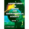 Adventures in Earth and Environmental Science Book 1