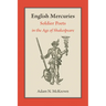 English Mercuries: Soldier Poets in the Age of Shakespeare