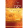 Child of A Mountainous Land: Odyssey of a Haitian Refugee