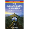 The Buzzard Butte Poachers: Wrestling, Rodeo, and Bad Guys