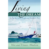 Living the Dream: Sailing the South Pacific and Southeast Asia