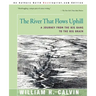 The River That Flows Uphill: A Journey from the Big Bang to the Big Brain