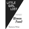 Little Girl Lost, Woman Found