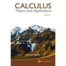 Calculus: Theory and Applications, Volume 1