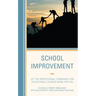School Improvement: Let the Professional Standards for Educational Leaders Work for You