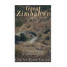 Great Zimbabwe: The History and Legacy of the Medieval Kingdom of Zimbabwe's Capital