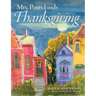 Mrs. Potts Finds Thanksgiving: A story inspired by Dickens' classic, A Christmas Carol