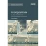 Ecological Exile: Spatial Injustice and Environmental Humanities
