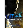 Tremaine: When A Man's Fed Up