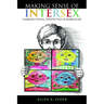 Making Sense of Intersex: Changing Ethical Perspectives in Biomedicine