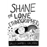 Shane, the Lone Ethnographer: A Beginner's Guide to Ethnography