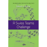 A Swiss Teams Challenge
