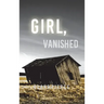 Girl, Vanished (An Ella Dark FBI Suspense Thriller-Book 5)