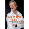 Miles For Life: or how I left my cancer in the Swiss forest