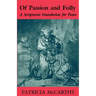 Of Passion and Folly: A Scriptural Foundation for Peace