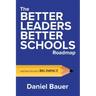 The Better Leaders Better Schools Roadmap: Small Ideas That Lead to Big Impact