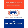Red Republicans and Lincoln's Marxists: Marxism in the Civil War