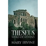 Theseus: Hero Of Athens