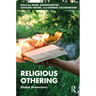 Religious Othering: Global Dimensions