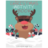 Christmas Activity Book for Kids Age 3-6: Funny Christmas Coloring & Activity Book DOT TO DOT, MAZES AND COLORING PAGE GREAT CHRISTMAS GIFT