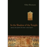 In the Shadow of the Temple: Jewish Influences on Early Christianity