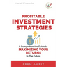 Profitable Investment Strategies: A Comprehensive Guide to Maximizing Your Returns