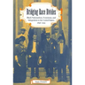 Bridging Race Divides: Black Nationalism, Feminism, and Integration in the United States, 1896-1935