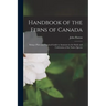 Handbook of the Ferns of Canada [microform]: Being a Plain and Practical Guide to Amateurs in the Study and Cultivation of the Native Species
