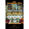 The Avadhuta Gita: In The Light of Kriya