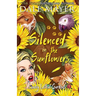 Silenced in the Sunflowers