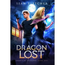 Dragon Lost (Legacy of Dragon Book Two)