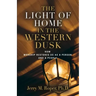The Light Of Home In The Western Dusk: How Worship Restores Us as a Person & People