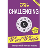 The Challenging Word Wheels Volume 2: Word puzzles to Stretch your mind & expand your vocabulary