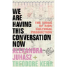 We Are Having This Conversation Now: The Times of AIDS Cultural Production