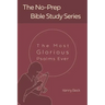 The Most Glorious Psalms Ever