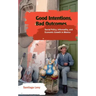 Good Intentions, Bad Outcomes: Social Policy, Informality, and Economic Growth in Mexico