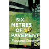 Six Metres of Pavement