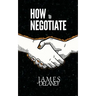 How to Negotiate