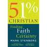 51% Christian: Finding Faith After Certainty