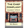 The Chief Complaint