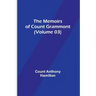 The Memoirs of Count Grammont (Volume 03)