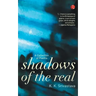 Shadows of the Real
