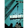 Weird City: Sense of Place and Creative Resistance in Austin, Texas