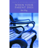 When Your Parent Dies