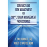 Contract and Risk Management for Supply Chain Management Professionals