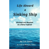 Life Aboard a Sinking Ship: Mishaps and Mayhem on a Navy Tugboat