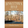 Dinkletown Road: Part One and Two