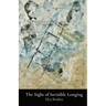 The Sight of Invisible Longing